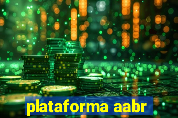 plataforma aabr